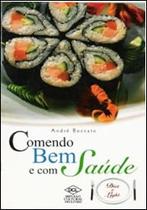 Comendo Bem e com Saúde - Diet e Light Comendo Bem e com Saúde - Diet e Light
