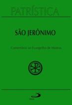 Comentário Ao Evangelho De Mateus - Pat. 44 Comentário Ao Evangelho De Mateus - Pat. 44