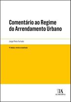 Comentário Ao Regime Do Arrendamento Urbano - ALMEDINA