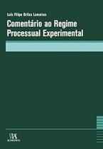 Comentario ao Regime Processual Experimental