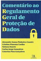 Comentario ao Regulamento Geral de Protecao de Dados Comentario ao Regulamento Geral de Protecao de Dados