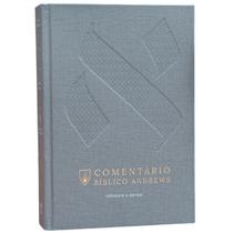 Comentário Bíblico Andrews - Volume 1: Gênesis a Ester Casa Publicadora Brasileira Capa Dura Luxo