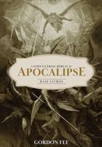 Comentario Biblico Apocalipse - Gordon Fee