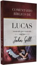 Comentário Bíblico de Lucas - Casa Publicadora Paulista