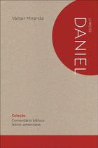 Comentario Biblico Latino-americano: Livro de Daniel