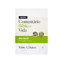 Comentário Bíblico Mateus - Pablo A Deiros - VIDA