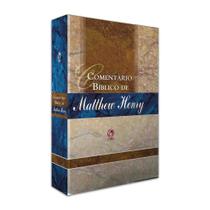 Comentário Bíblico Matthew Henry Volume Único