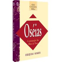 Comentário bíblico Oseias - CPAD Comentário bíblico Oseias - CPAD