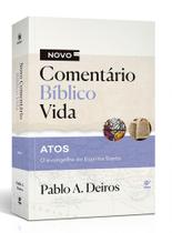 Comentário Bíblico Vida - Atos: O Evangelho do Espírito Santo - VIDA EDITORA