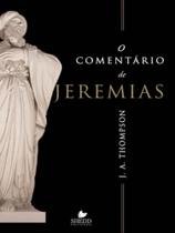 Comentário de jeremias, o