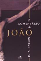 Comentario de joao, o - lancamento shedd! - VIDA NOVA Comentario de joao, o - lancamento shedd! - VIDA NOVA