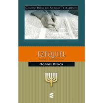 Comentário do Antigo Testamento Ezequiel Volume 02 Daniel Block - Cultura Cristã