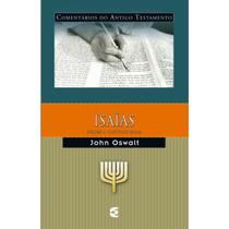 Comentário do Antigo Testamento Isaías Volume 02 John Oswalt - Cultura Cristã Comentário do Antigo Testamento Isaías Volume 02 John Oswalt - Cultura Cristã