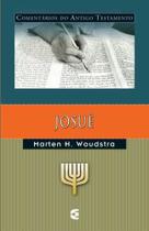 Comentário Do Antigo Testamento Josué Marten H. Woudstra - CULTIRA CRISTÃ