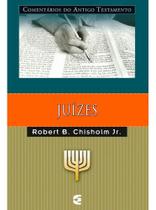 Comentário Do Antigo Testamento - Juízes - Cultura Cristã Comentário Do Antigo Testamento - Juízes - Cultura Cristã