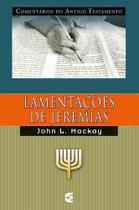 Comentário Do Antigo Testamento - Lamentações De Jeremias - Editora Cultura Cristã