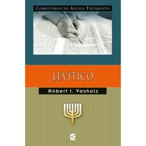 Comentário do Antigo Testamento Levítico Robert I. Vasholz