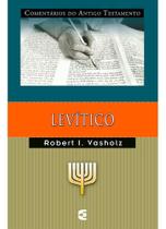Comentário Do Antigo Testamento Levítico - Robert I. Vasholz - Cultura Cristã Comentário Do Antigo Testamento Levítico - Robert I. Vasholz - Cultura Cristã