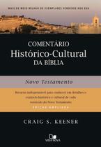 Comentário Histórico-cultural da Bíblia: Novo Testamento Capa Dura