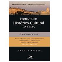 Comentário Histórico cultural da Bíblia , Novo Testamento John H , Walton - Editora Vida Nova