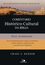 Comentário histórico-cultural da bíblia: novo testamento - VIDA NOVA