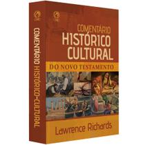 COMENTÁRIO HISTÓRICO CULTURAL DO NOVO TESTAMENTO ajudando o leitor do século XXI a enxergar as Escrituras - CPAD