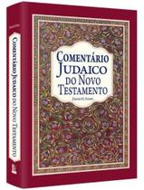 Comentário Judaico do Novo Testamento, David H. Stern - BV -