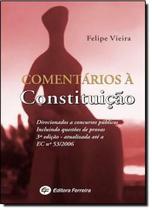 COMENTARIOS A CONSTITUICAO - 3ª EDICAO - FER - FERREIRA
