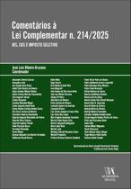Comentários à Lei Complementar N.214/2025 Comentários à Lei Complementar N.214/2025