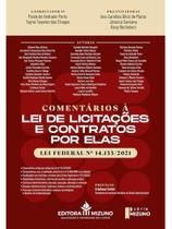 Comentários à lei de licitações e contratos por elas - 2025