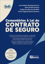 Comentários à Lei do Contrato de Seguro Comentários à Lei do Contrato de Seguro