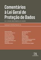 Comentários à lei geral de proteção de dados: lei n. 13.709/2018, com alteração da lei n. 13.853/2019 - ALMEDINA BRASIL