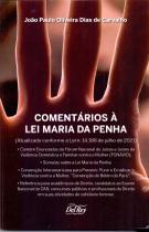 Comentarios a Lei Maria da Penha - 01ed/22 Comentarios a Lei Maria da Penha - 01ed/22