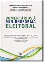 Comentários À Minirreforma Eleitoral: Lei 13.165-2015