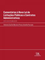 Comentários à nova lei de licitações públicas e contratos administrativos - ALMEDINA BRASIL