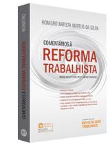 Comentários À Reforma Trabalhista Comentários À Reforma Trabalhista