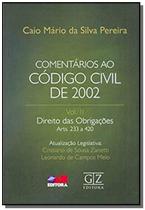 Comentários ao Código Civil 2002 - Vol. II - 01Ed/18