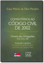 Comentários ao Código Civil 2002 - Vol. II - 01Ed/18 Sortido