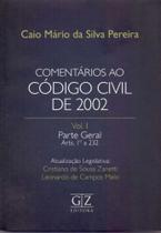 Comentários ao Código Civil de 2002 - Vol.01 - 01Ed/17 - GZ EDITORA
