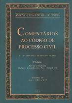 Comentarios Ao Codigo De Processo Civil Arts. 332 A 475 - Vol. Iv - Forense