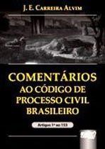 Comentarios ao Codigo de Processo Civil Brasileiro Comentarios ao Codigo de Processo Civil Brasileiro
