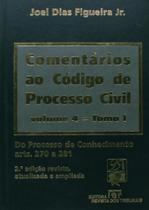 Comentários ao Código de Processo Civil - Volume 4 - Tomo I