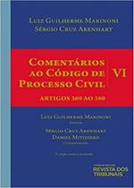 Comentários ao Código de Processo Civil - Volume VI Artigos 369 ao 380 - 3ª Edição (2021) - RT - Revista dos Tribunais