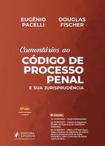 Comentarios Ao Código De Processo Penal E Sua Jurisprudência 17 Edição 2025 Juspodivm Comentarios Ao Código De Processo Penal E Sua Jurisprudência 17 Edição 2025 Juspodivm