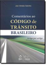Comentários ao Código de Trânsito Brasileiro Comentários ao Código de Trânsito Brasileiro