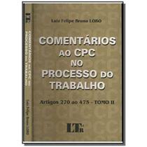 Comentarios ao cpc no proc do trabalho - LTR Comentarios ao cpc no proc do trabalho - LTR