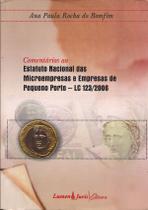 Comentários ao Estatuto Nacional das Microempresas e Empresas de Pequeno Porte LC 123 2006 Comentários ao Estatuto Nacional das Microempresas e Empresas de Pequeno Porte LC 123 2006