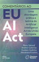 Comentários Ao Eu Ai Act Vol. 1 - Revista dos Tribunais Comentários Ao Eu Ai Act Vol. 1 - Revista dos Tribunais