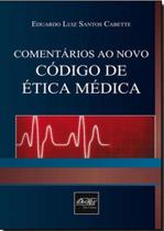 Comentarios ao novo codigo de etica medica - 2011 Comentarios ao novo codigo de etica medica - 2011