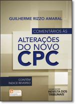Comentários Às Alterações do Novo Cpc Comentários Às Alterações do Novo Cpc